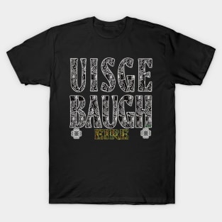 Uisge Baugh- Eire T-Shirt